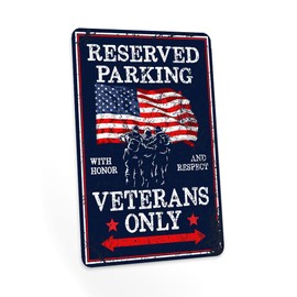 Reserved Parking Veterans Only, Gifts for Veterans, Parking Sign, Signs for Garage, Metal Signs, Vet, Army, Navy, Marines 8x12 208122001020