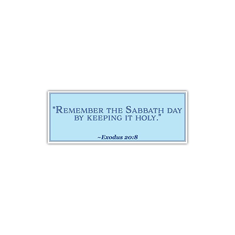 Exodus 20:8 | Remember The Sabbath Day by Keeping it