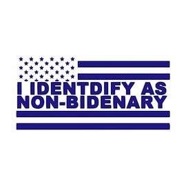 I Identify As Non-Bidenary Sticker Decal Notebook Car Laptop 5.5"x2.75" (Blue)
