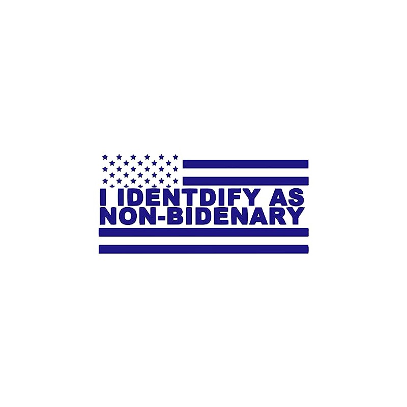 I Identify As Non-Bidenary Sticker Decal Notebook Car Laptop 5.5"x2.75"