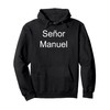Senor Manuel Spanish Pullover Hoodie