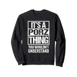 It's A Porz Thing You Wouldn't Understand Cologne Köln Sweatshirt