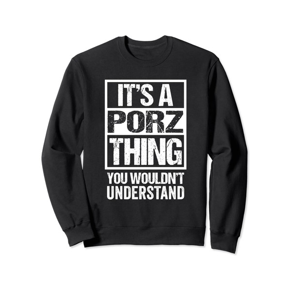It's A Porz Thing You Wouldn't Understand Cologne Köln Sweatshirt