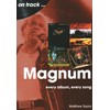 Magnum On Track: Every Album, Every Song