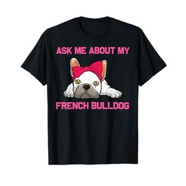 Cool French Bulldog Art For Men Women Kids Frenchie Lover T-Shirt