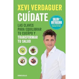 Cuídate (Campaña edición limitada): Las claves para equilibrar tu cuerpo y transformar tu salud (CAMPAÑAS)