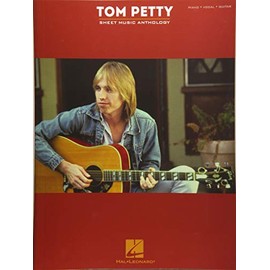 Tom Petty Sheet Music Anthology: Piano, Vocal, Guitar