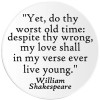Kiwi Gifts Do They Worst Old Time William Shakespeare - 3 Pack Circle Stickers 3 Inch