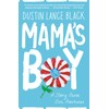 Mama's Boy: A Story from Our Americas