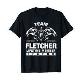 Team FLETCHER Lifetime Member Gifts T-Shirt