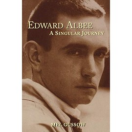 Edward Albee: A Singular Journey