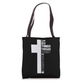 I Can Do All Things Through Christ Cross Christian Gifts Tote Bag