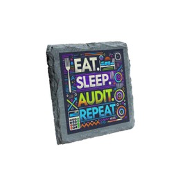 Rustic Slate Coaster - Eat, Sleep, Audit, Repeat Design - Fun Gift for Accountants & Auditors (slco-kf25-audithg)