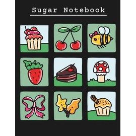 Sugar Notebook: A Cute Lined Notebook for Teens, Kids, and Creative Adults – 200 Pages for Writing, Doodling, and Sweet Everyday Notes from Kooki Goods