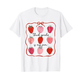 Women Third Grade is My Jam Strawberry Third Grade Teacher T-Shirt