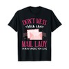 Funny Mailwoman Art For Postal Worker Mail Carrier T-Shirt