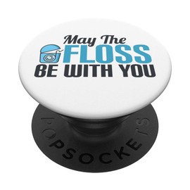 Funny Dental Gifts - May the Floss Be with You Dental Saying