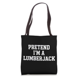 Funny Lumberjack Design For Men Women Arborist Tree Cutters Tote Bag