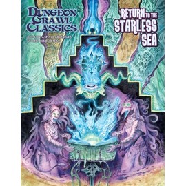 Dungeon Crawl Classics #104: Return to the Starless Sea (DCC DUNGEON CRAWL CLASSICS)