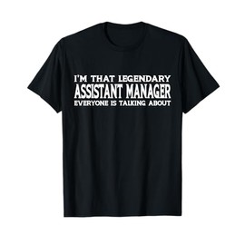 Assistant Manager Job Title Employee Funny Assistant Manager T-Shirt