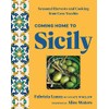 Coming Home to Sicily: Seasonal Harvests and Cooking from Case