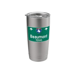 Beaumont Texas Road Trip TX Highway Traffic Sign Stainless Steel Insulated Tumbler