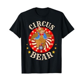 Circus Bear Costume - Kids Circus Shirts - Circus Bear T-Shirt