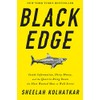Black Edge: Inside Information, Dirty Money, and the Quest to