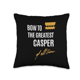 Custom Casper Gifts & Accessories for Men Bow to The Greatest Casper of All Time First Given Name Throw Pillow, 16x16, Multicolor