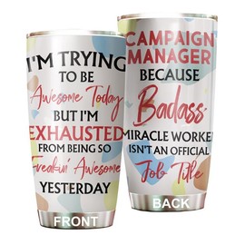 MEDROC Awesome Miracle Worker Campaign Manager Tumbler Stainless Steel 20oz, Funny Gifts Bulks For Office Women Men Work Friends Coworker, Driking Coffee Cup For Birthday Christmas