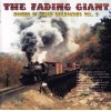 The Fading Giant, Sounds of Steam Railroading, Volume 2 -