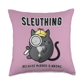 The Cozy Mystery Company Sleuthing Because Murder is Wrong | Cute Cat Cozy Mystery Throw Pillow, 18x18, Multicolor