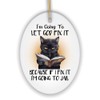 Let God Fix It Quirky Cat Ornament, Cute and Funny