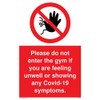 Viking Signs Please do not enter the gym if you