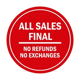 Signs ByLITA Circle All Sales Final No Refunds No Exchanges Sign (Red) - Medium 1 Pack