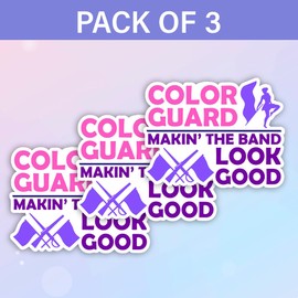 SODAVA (Set of 3) Making The Band Look Good Color Guard Sticker Color Guard Helps Sticker Colorguard Girls Stickers Gift Decorations for Laptop Computer Accessory Bumper Helmet, Sticker 3"x4"