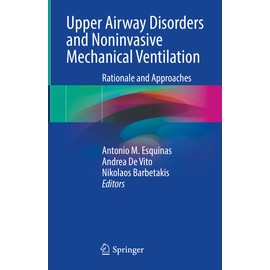 Upper Airway Disorders and Noninvasive Mechanical Ventilation: Rationale and Approaches