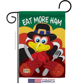 Eat More Ham Garden Flag Set Wood Dowel Falltime Thanksgiving Turkey Give Thanks Gobble Pumpkin Season Autumntime Cornucopia Small Decorative Gift Yard House Banner Made In USA 13 X 18.5