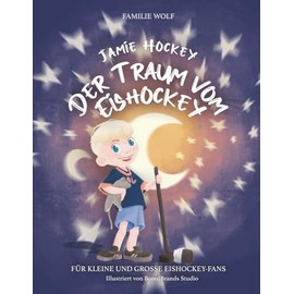Der Traum vom Eishockey: Jamie Hockey