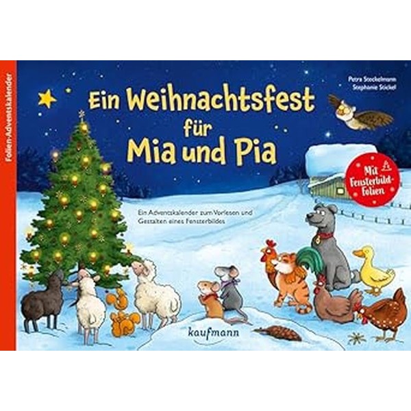 Ein Weihnachtsfest für Mia und Pia: Ein Adventskalender zum Vorlesen