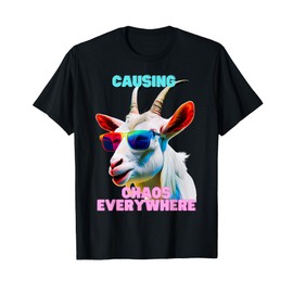 Causing chaos everywhere, exciting, funny and crazy goat tee T-Shirt