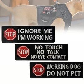 Service Dog Tag, Stop No Touch Talk Eye Contact/Do Not Pet/Ignore Me I'm Working, Patch Tactical Harness Accessory for Training Vest & Gear (B) 3 PCS