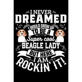 Beagle Notebook Journal Gift: Lined Notebook Dog Lover Gift For Beagle Mom, Beagle Dad