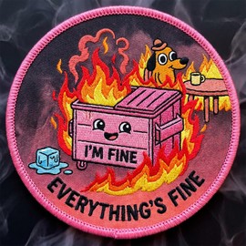 Everything's Fine Dumpster Fire Embroidery Morale Patch - Hook and Loop Humorous Tactical Badge for Backpacks Bags Vest Dog Harness