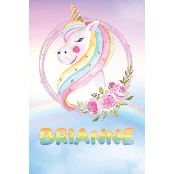 Brianne: Brianne's Unicorn Personal Custom Named Diary Planner Calendar Notebook