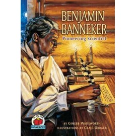 Benjamin Banneker: Pioneering Scientist - Paperback By Wadsworth, Ginger - GOOD