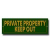 Vintage Sign Designs Metal Sign - Private Property Keep Out