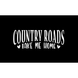 Legacy Innovations Country Roads Take Me Home LLI | Decal Vinyl Sticker | Cars Trucks Vans Walls Laptop | White | 7.5 x 2.8 in | LLI2107