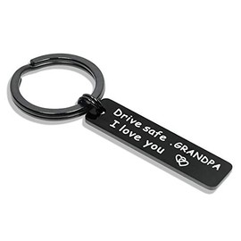 Drive Safe Keychain for Grandpa Be Safe Dad I Love You keychains for Uncle Gifts for Brother