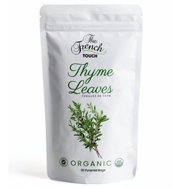 ***NEW*** The French Touch Thyme Leaves Tea ORGANIC | 2.0g x 30 Pyramid Bags | 100% Certified USDA Organic | Plant based tea bags | Select Premium Tea (Thyme Leaves) | Caffeine-free
